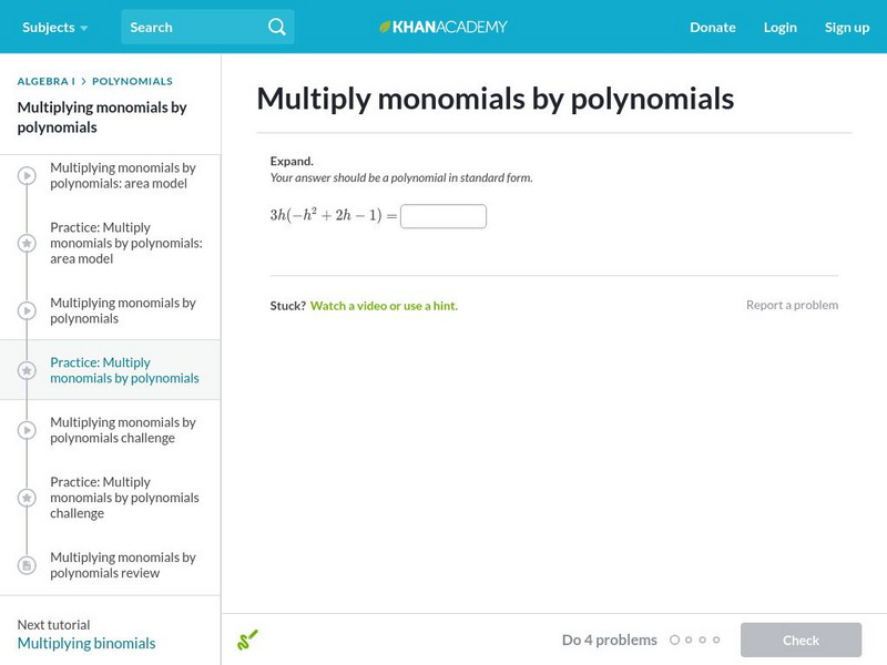 Khan Academy: Multiply Monomials by Polynomials Unit Plan Khan Academy: Multiply Monomials by Polynomials Unit Plan