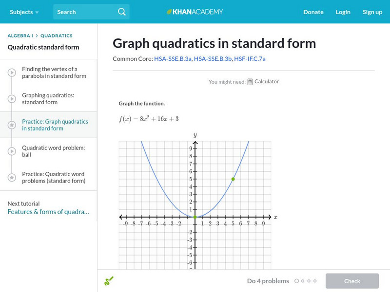 Khan Academy: Graph Quadratics in Standard Form Unit Plan Khan Academy: Graph Quadratics in Standard Form Unit Plan