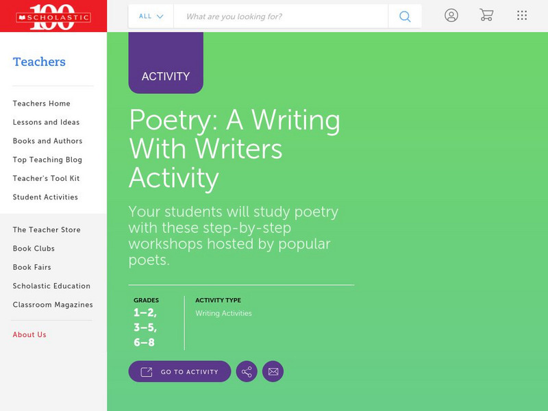 Scholastic: Poetry: A Writing With Writers Activity Lesson Plan Scholastic: Poetry: A Writing With Writers Activity Lesson Plan