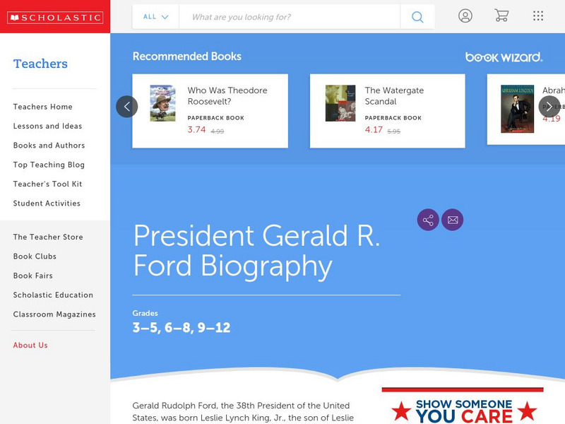 Scholastic: President Gerald R. Ford Biography Website