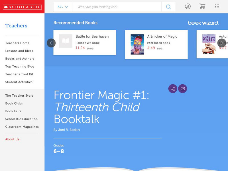 Scholastic: Discussion Guide: Frontier Magic #1: Thirteenth Child Booktalk Lesson Plan