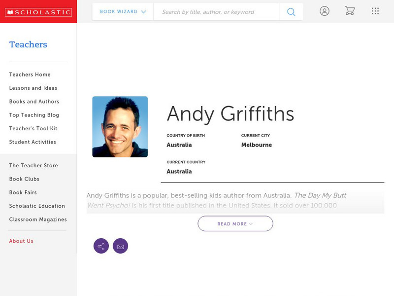 Scholastic: Biography: Andy Griffiths Handout Scholastic: Biography: Andy Griffiths Handout