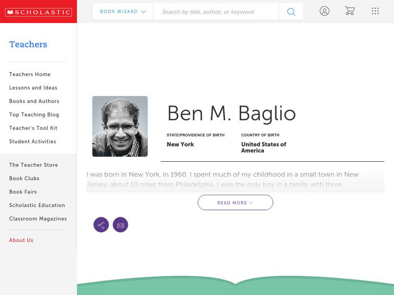 Scholastic: Biography: Ben M. Baglio Handout Scholastic: Biography: Ben M. Baglio Handout