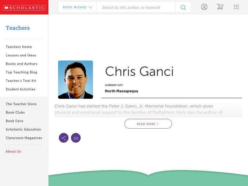 Scholastic: Biography: Chris Ganci Handout Scholastic: Biography: Chris Ganci Handout