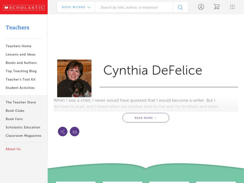 Scholastic: Biography: Cynthia De Felice Handout Scholastic: Biography: Cynthia De Felice Handout