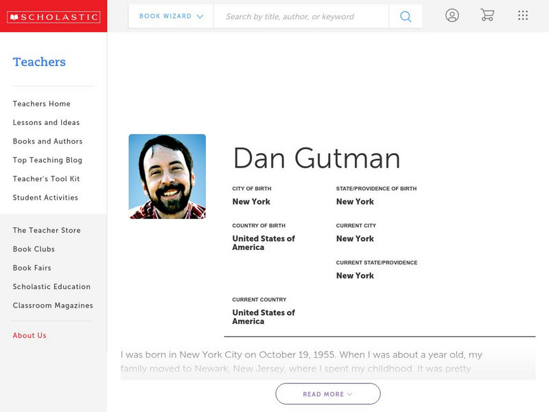 Scholastic: Biography: Dan Gutman Handout Scholastic: Biography: Dan Gutman Handout