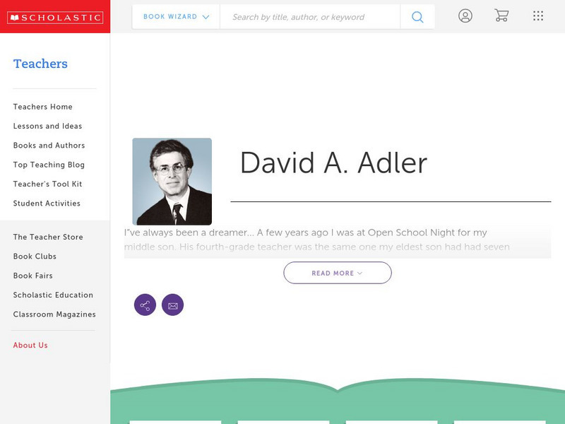 Scholastic: Biography: David A. Adler Handout Scholastic: Biography: David A. Adler Handout