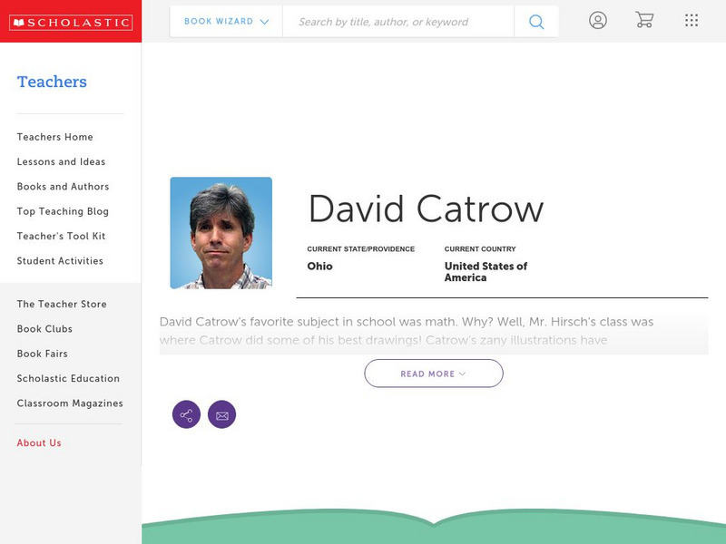 Scholastic: Biography: David Catrow Handout Scholastic: Biography: David Catrow Handout