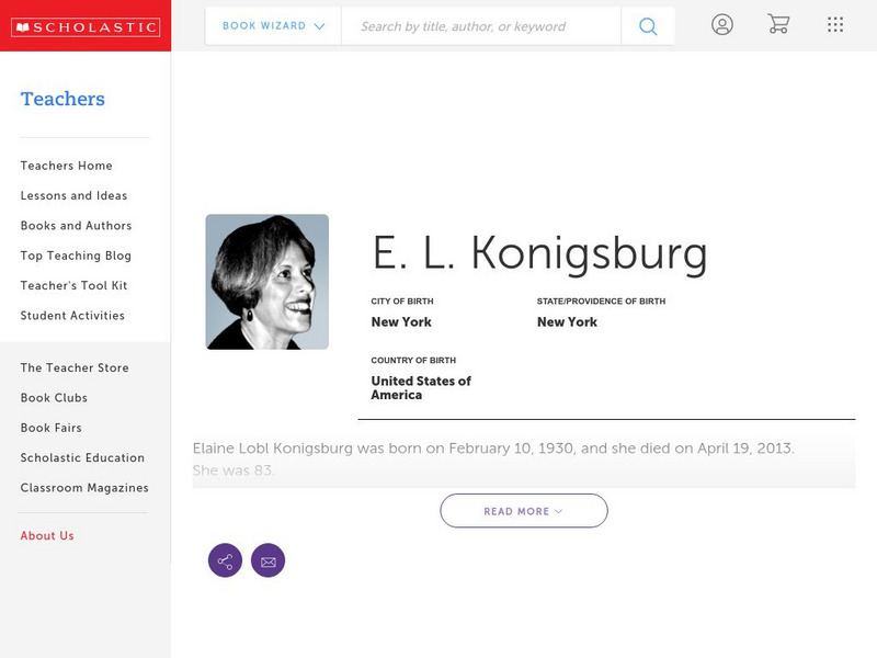 Scholastic: e.l. Konigsburg's Biography Handout Scholastic: e.l. Konigsburg's Biography Handout