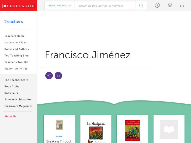 Scholastic: Biography: Francisco Jimenez Handout Scholastic: Biography: Francisco Jimenez Handout