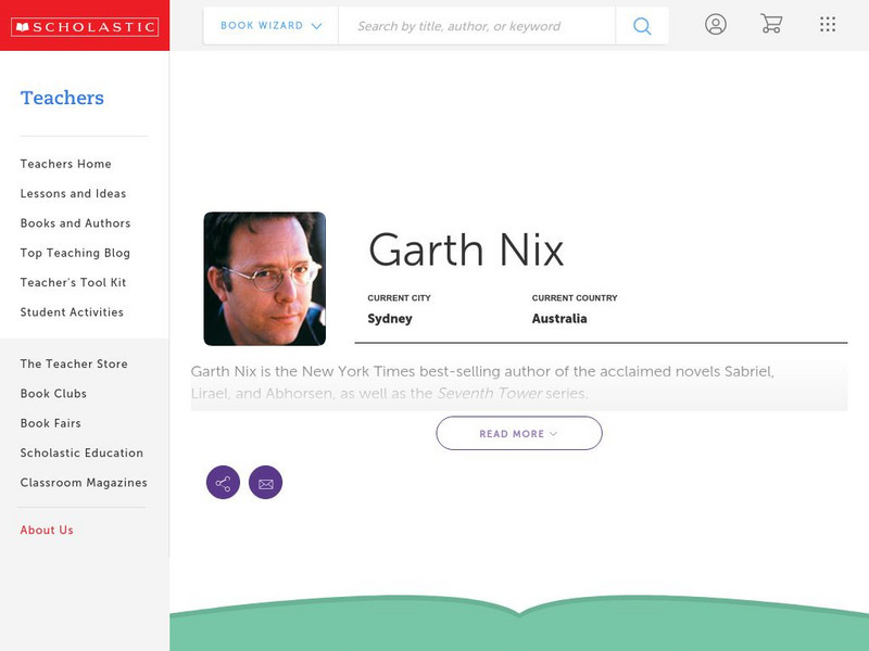 Scholastic: Biography: Garth Nix Handout Scholastic: Biography: Garth Nix Handout
