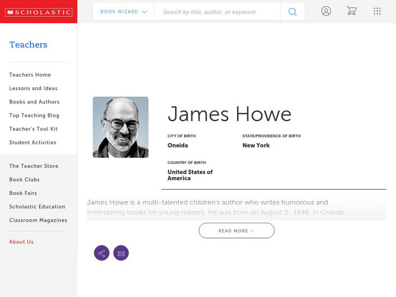 Scholastic: Biography: James Howe Handout Scholastic: Biography: James Howe Handout