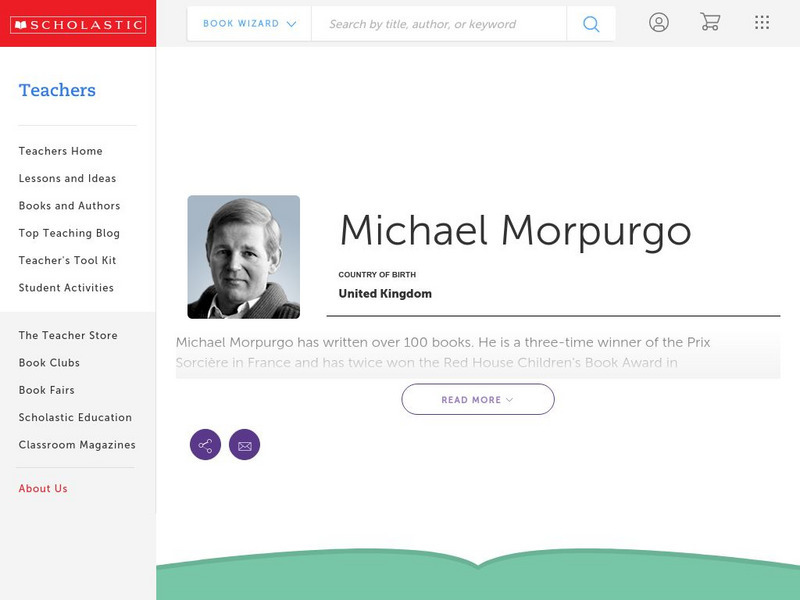 Scholastic: Biography: Michael Morpurgo Handout Scholastic: Biography: Michael Morpurgo Handout