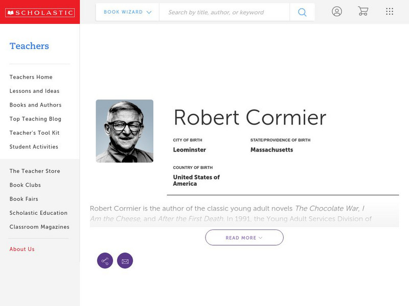 Scholastic: Biography: Robert Cormier Handout Scholastic: Biography: Robert Cormier Handout