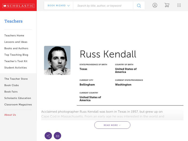 Scholastic: Biography: Russ Kendall Handout Scholastic: Biography: Russ Kendall Handout