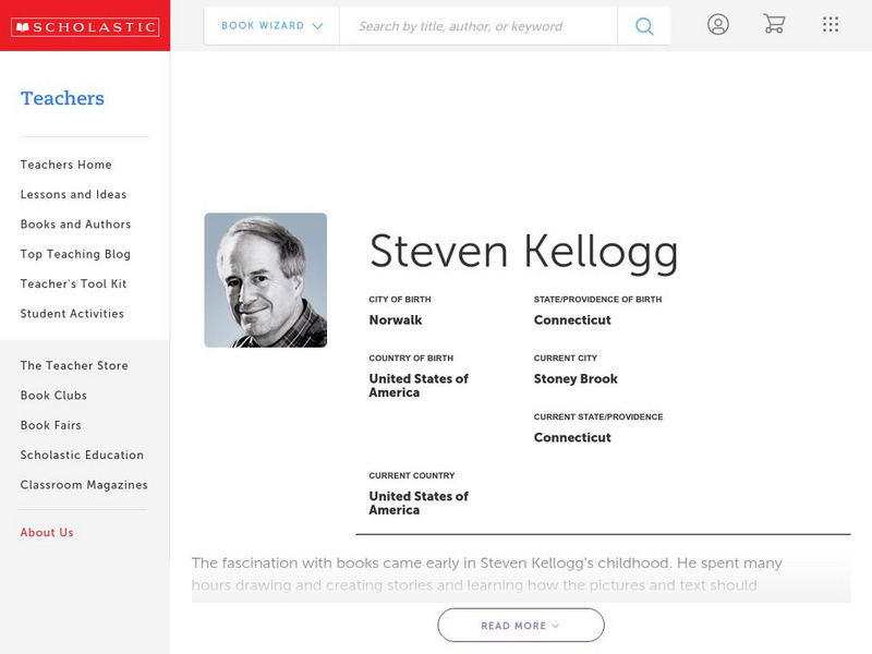 Scholastic: Biography: Steven Kellogg Handout Scholastic: Biography: Steven Kellogg Handout