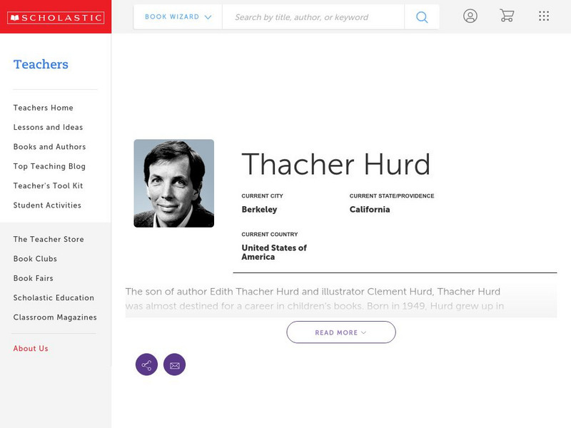 Scholastic: Biography: Thacher Hurd Handout Scholastic: Biography: Thacher Hurd Handout