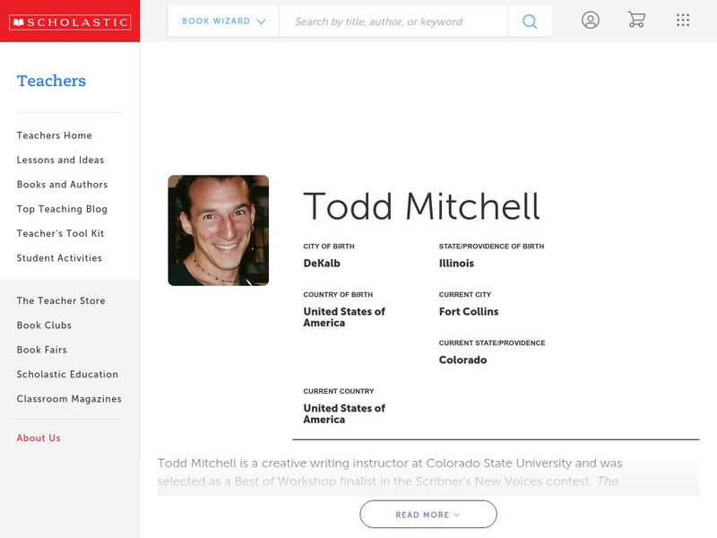 Scholastic: Biography: Todd Mitchell Handout Scholastic: Biography: Todd Mitchell Handout