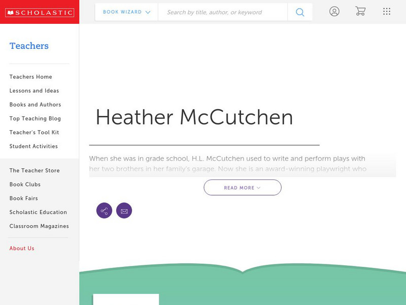 Scholastic: Biography: H. L. Mc Cutchen Handout Scholastic: Biography: H. L. Mc Cutchen Handout