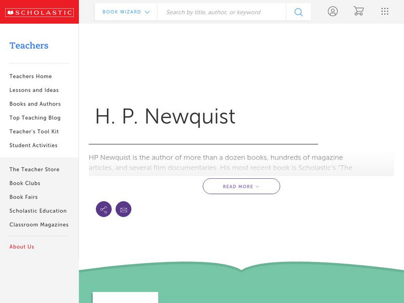 Scholastic: Biography: H. P. Newquist Handout Scholastic: Biography: H. P. Newquist Handout