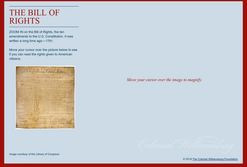 The Colonial Williamsburg Foundation: The Bill of Rights Primary The Colonial Williamsburg Foundation: The Bill of Rights Primary