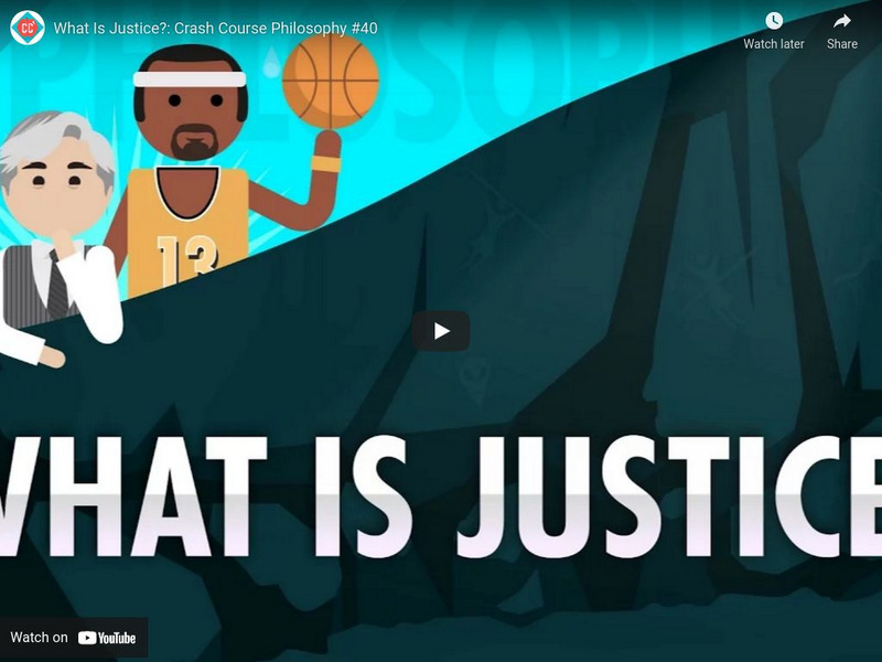 Crash Course Philosophy 40 What Is Justice Instructional Video For Crash Course Philosophy 40 What Is Justice Instructional Video For