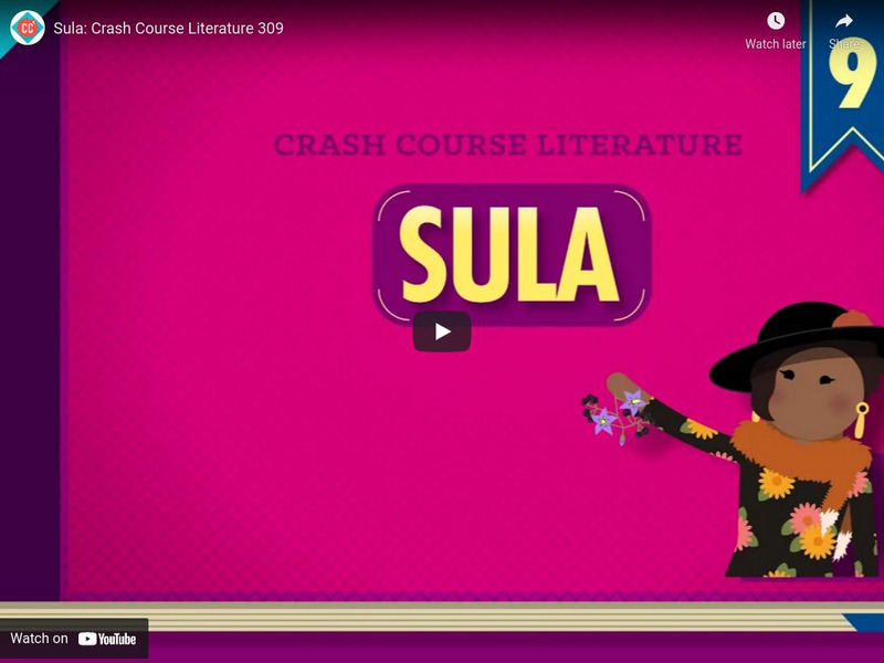 Crash Course Literature #309: Sula Instructional Video Crash Course Literature #309: Sula Instructional Video