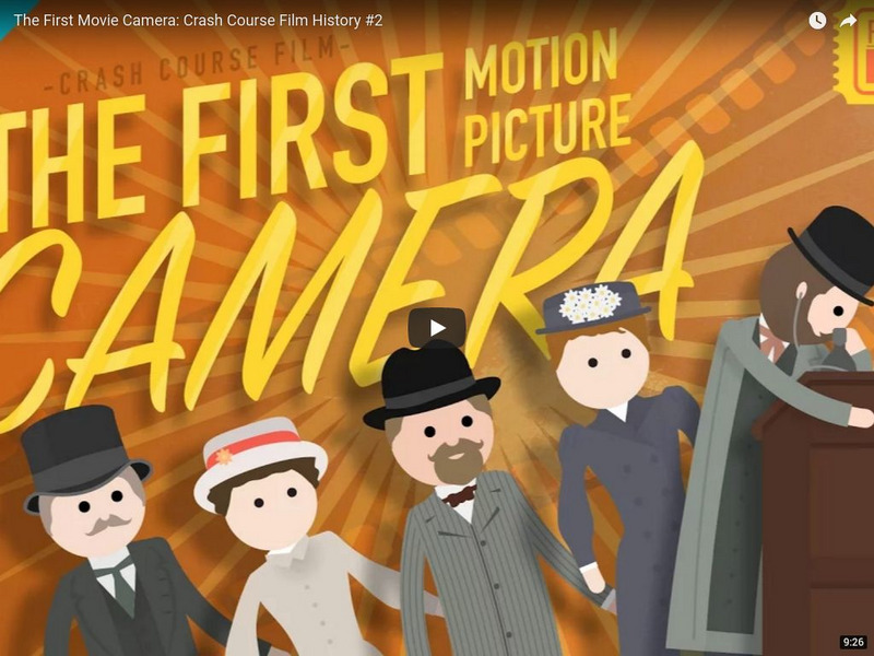 Crash Course Film History #2: The First Movie Camera Instructional Video
