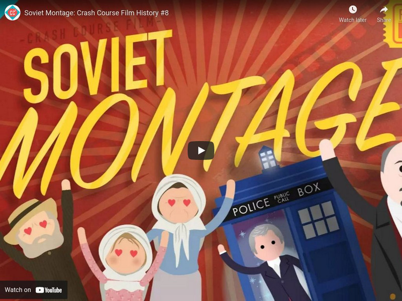 Crash Course Film History #8: Soviet Montage Instructional Video