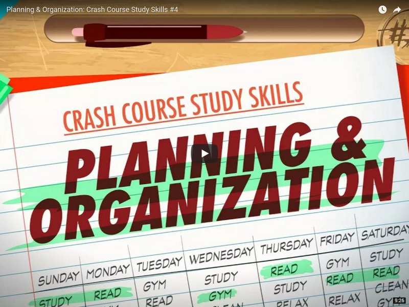 Crash Course Study Skills #4: Planning & Organization Instructional Video