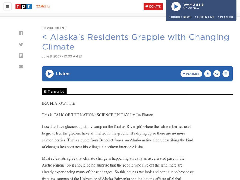 Npr: Science Friday: Alaska's Residents Grapple With Changing Climate Audio Npr: Science Friday: Alaska's Residents Grapple With Changing Climate Audio