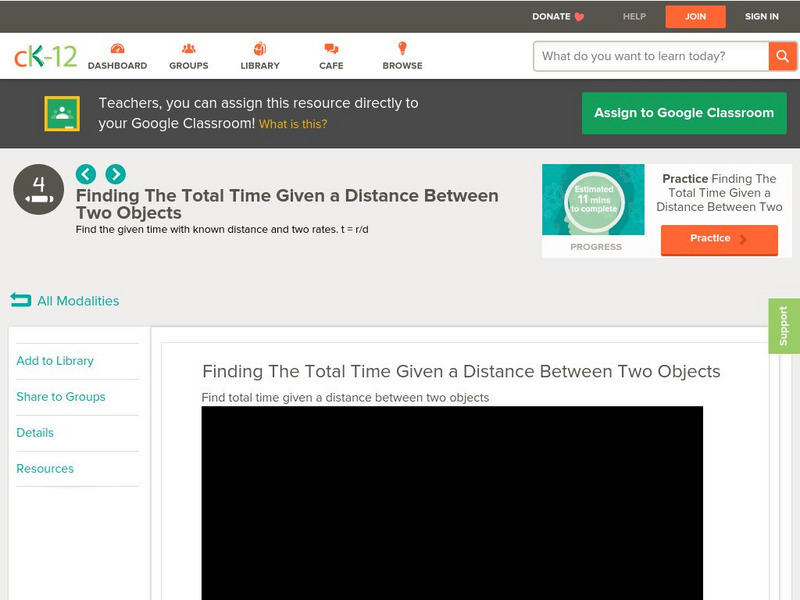Ck 12: Elem Math: Finding the Total Time Given a Distance Between Two Objects Instructional Video