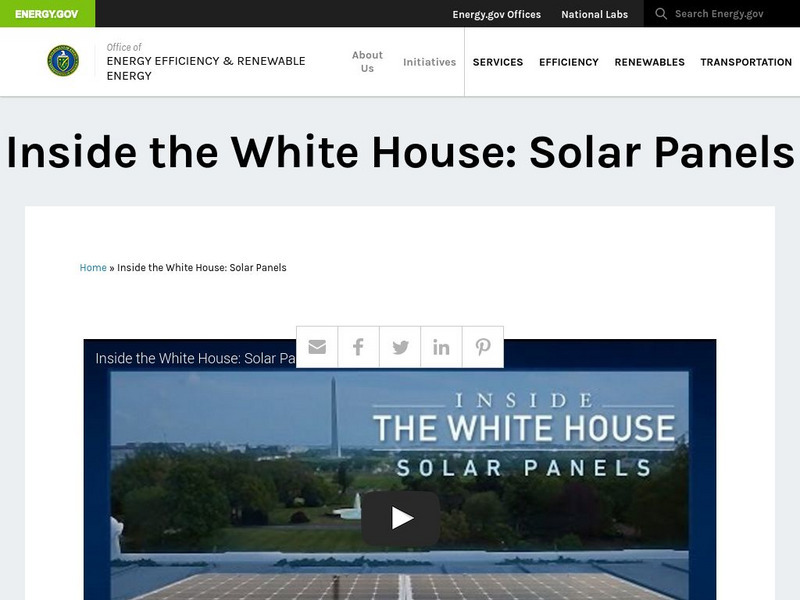U.s. Department of Energy: Inside the White House: Solar Panels Instructional Video