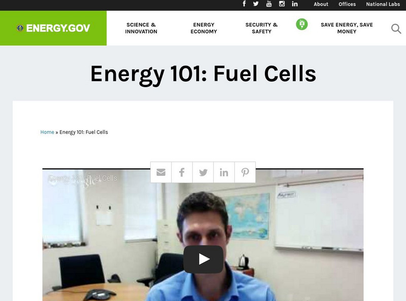 U.s. Department of Energy: Energy 101: Fuel Cells Instructional Video U.s. Department of Energy: Energy 101: Fuel Cells Instructional Video