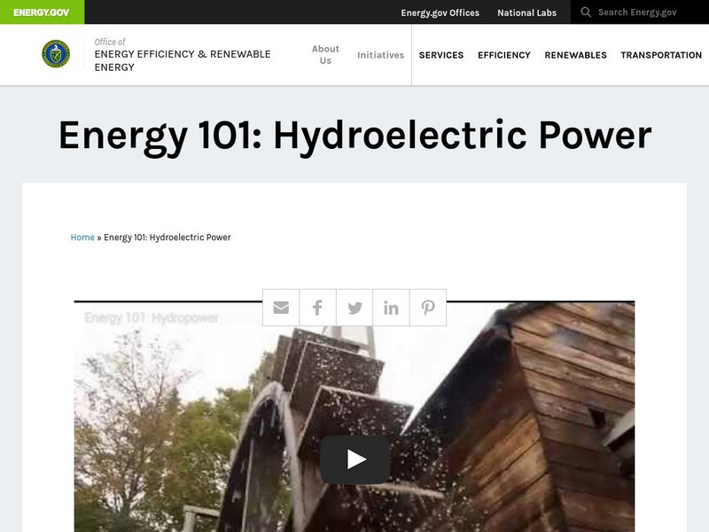 U.s. Department of Energy: Energy 101: Hydropower Instructional Video