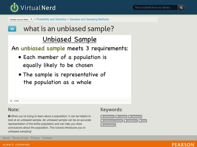 Virtual Nerd: What Is an Unbiased Sample? Instructional Video Virtual Nerd: What Is an Unbiased Sample? Instructional Video