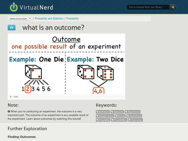 Virtual Nerd: What Is an Outcome? Instructional Video Virtual Nerd: What Is an Outcome? Instructional Video