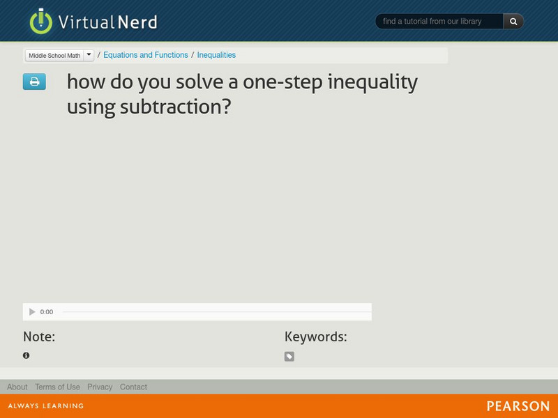 Virtual Nerd: How Do You Solve a One Step Inequality Using Subtraction? Instructional Video