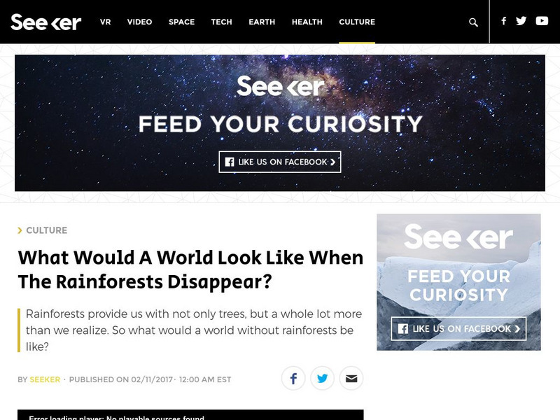 Seeker Daily: What Would a World Look Like When the Rainforests Disappear? Instructional Video