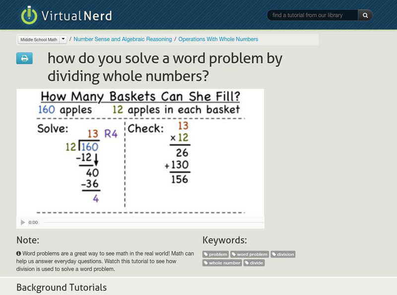Virtual Nerd: How Do You Solve a Word Problem by Dividing Whole Numbers? Instructional Video Virtual Nerd: How Do You Solve a Word Problem by Dividing Whole Numbers? Instructional Video