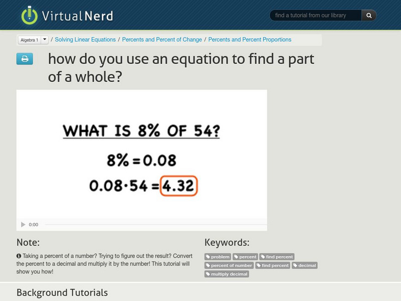 Virtual Nerd: How Do You Use an Equation to Find a Part of a Whole? Instructional Video Virtual Nerd: How Do You Use an Equation to Find a Part of a Whole? Instructional Video