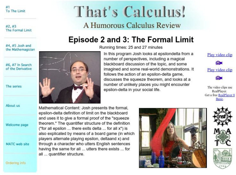 Dartmouth College: Mqed: That's Calculus!: Episode 2 and 3: The Formal Limit Instructional Video