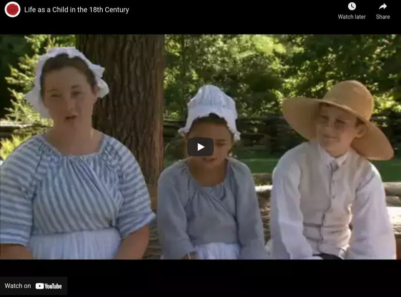 Colonial Williamsburg: Life as a Child in the 18th Century Instructional Video