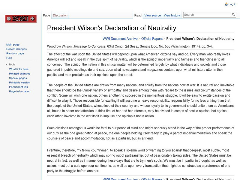 World War I Document Archive: Woodrow Wilson's Declaration of Neutrality Primary World War I Document Archive: Woodrow Wilson's Declaration of Neutrality Primary
