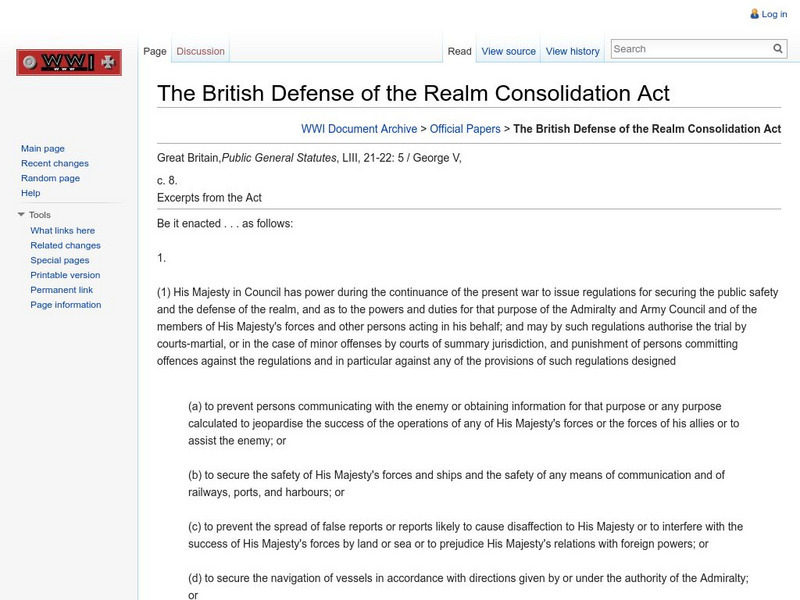 World War I Document Archive: The British Defense of the Realm Consolidation Act Primary World War I Document Archive: The British Defense of the Realm Consolidation Act Primary