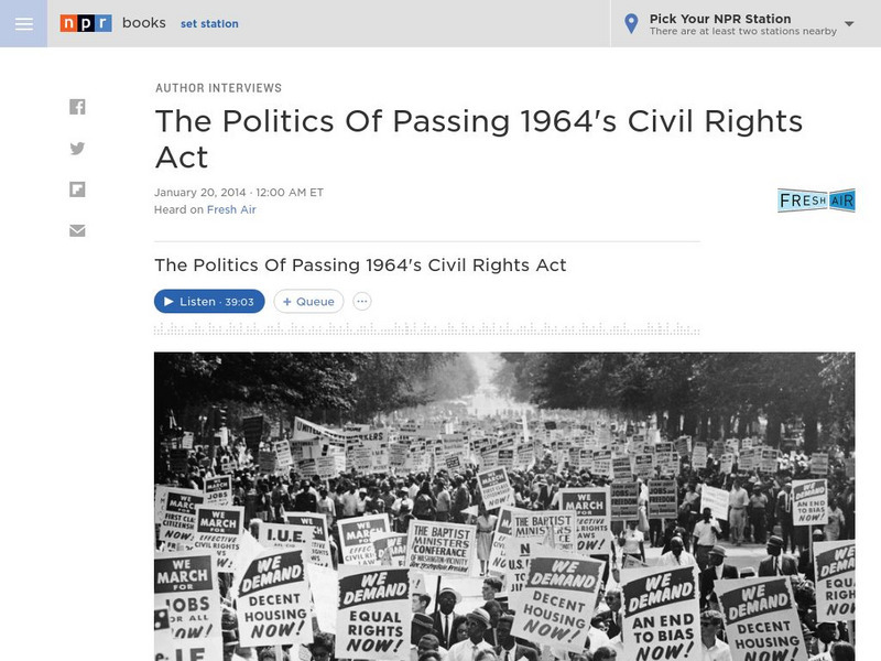 Npr: Fresh Air: The Politics of Passing 1964's Civil Rights Act Audio Npr: Fresh Air: The Politics of Passing 1964's Civil Rights Act Audio