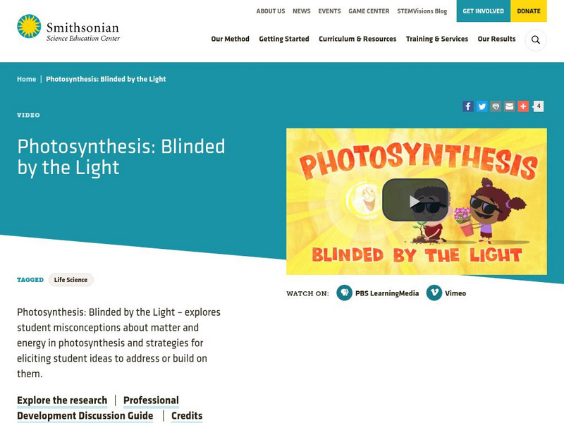 Smithsonian Science Education Center: Photosynthesis: Blinded by the Light Primary Smithsonian Science Education Center: Photosynthesis: Blinded by the Light Primary