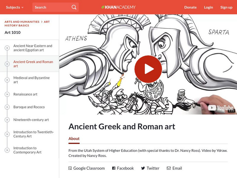 Khan Academy: Art History: Ancient Greece and Rome Instructional Video