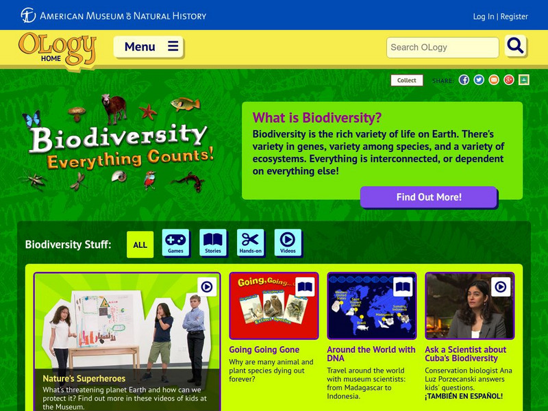 American Museum of Natural History: O Logy: Biodiversity Website American Museum of Natural History: O Logy: Biodiversity Website