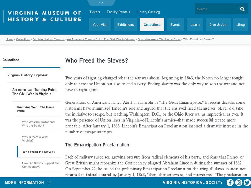 Virginia Historical Society: The Home Front: Who Freed the Slaves? Website Virginia Historical Society: The Home Front: Who Freed the Slaves? Website